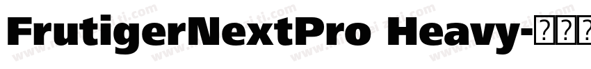 FrutigerNextPro Heavy字体转换